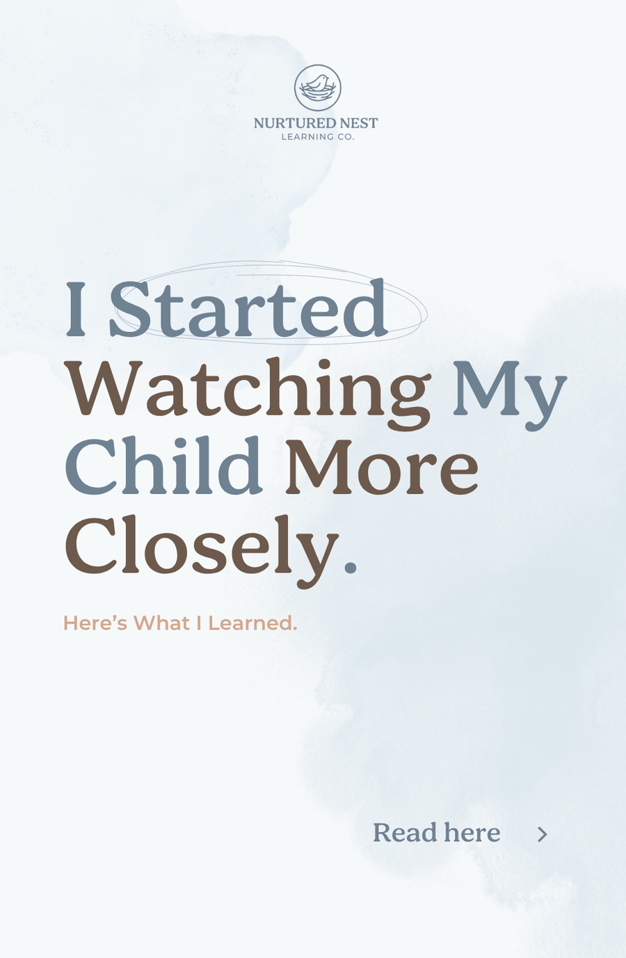 I Started Watching My Child More Closely. Here’s What I Learned.
