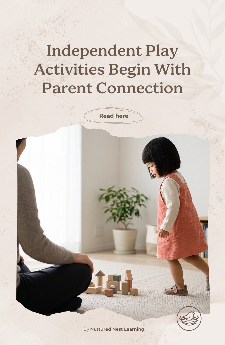 Why Connection Often Comes Before Independent Play