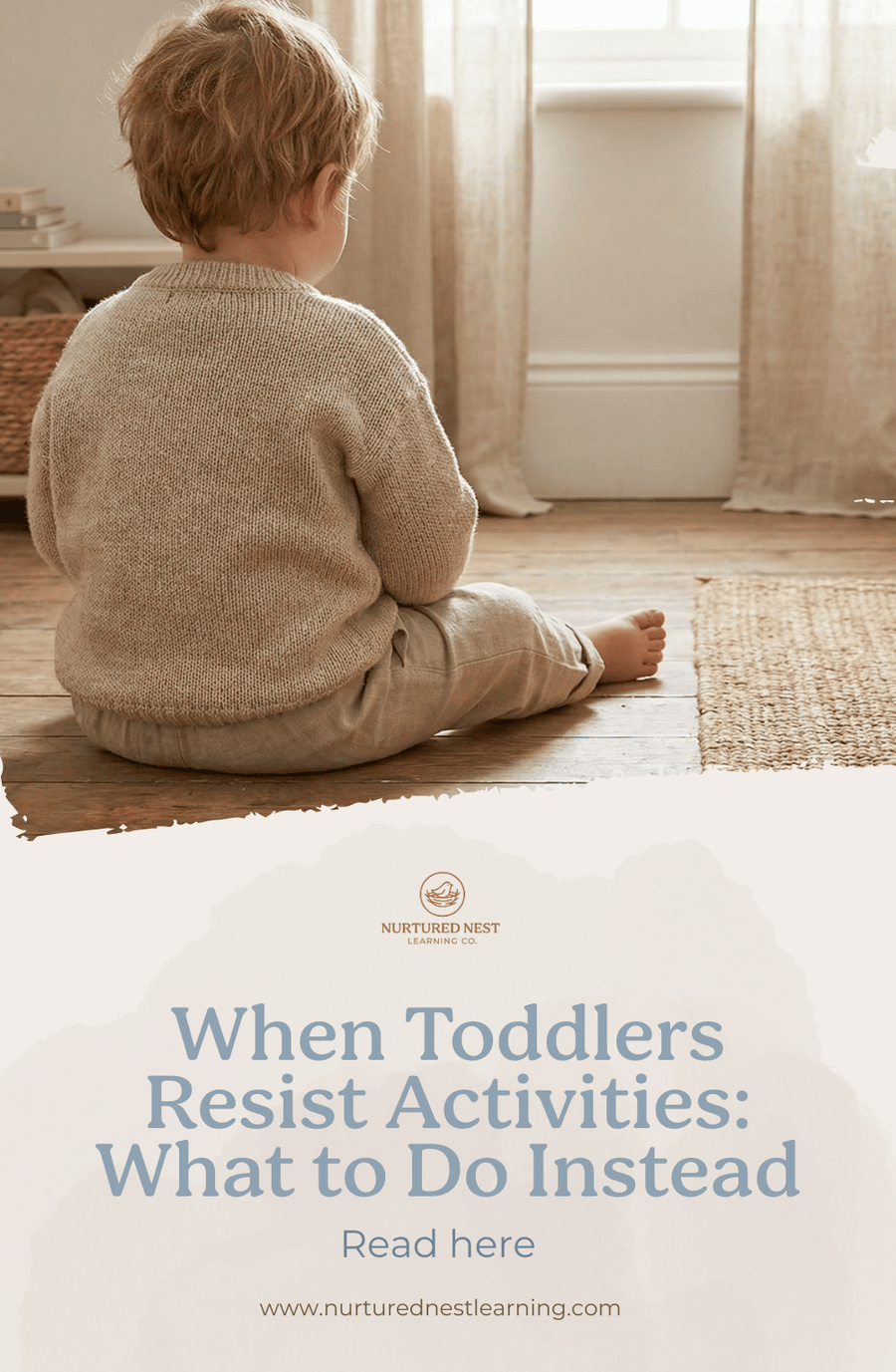When Toddlers Resist Activities: What to Do Instead